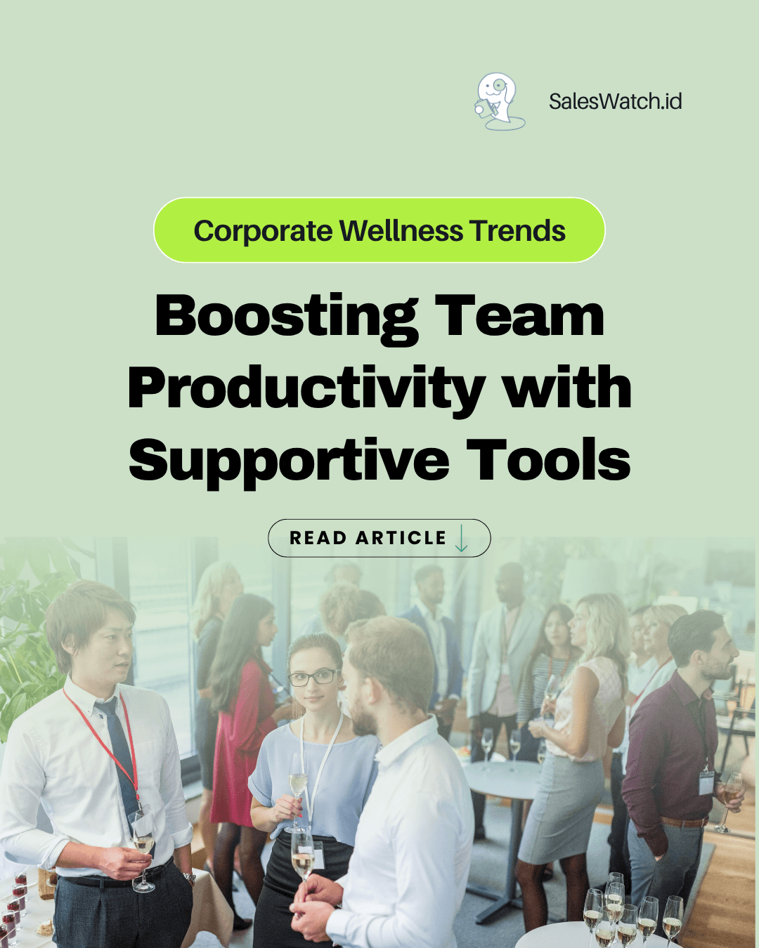 Tren Corporate Wellness: Meningkatkan Produktivitas Tim dengan Tool Menunjang